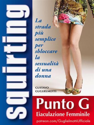 cover image of Squirt &#8211; Guía completa para desbloquear sexualmente una mujer
